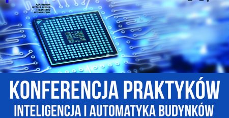 Konferencja Praktyków – Inteligencja I Automatyka Budynków 25042017