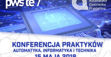 Konferencja Praktyków Automatyka, Informatyka I Technika 15052018