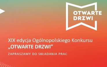 XIX edycja Ogólnopolskiego Konkursu „Otwarte drzwi”