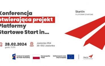 Konferencja otwierająca projekt Platformy Startowe Start In…