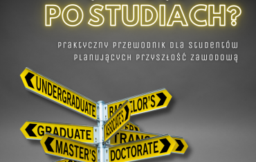 Jaką drogą pójść po studiach?