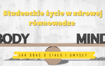 Studenckie życie w zdrowej równowadze – jak dbać o ciało i umysł?