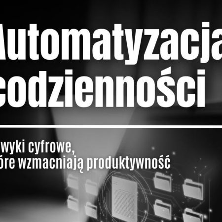 Automatyzacja codzienności