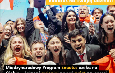 Enactus Dołącz do Programu Enactus Poland i twórz projekty biznesowe