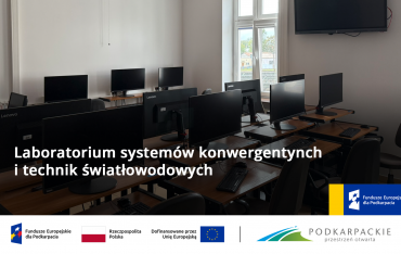 Laboratorium systemów konwergentnych i technik światłowodowych