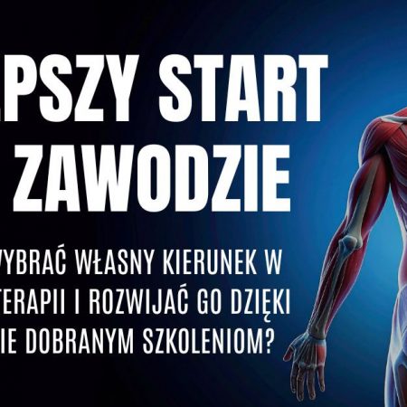 Lepszy start w zawodzie (fizjoterapia)