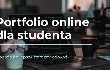 Portfolio online dla studenta – sposób na lepszy start zawodowy