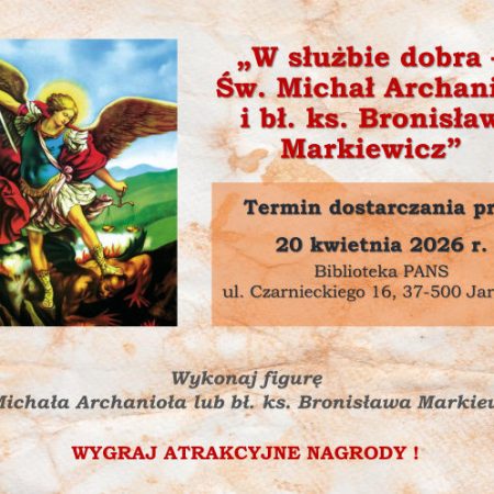 Konkurs plastyczny „W służbie dobra – św. Michał Archanioł i bł. ks. Bronisław Markiewicz”