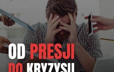 Od presji do kryzysu – jak mówić o przeładowaniu obowiązkami?