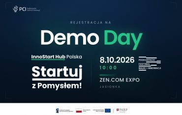 Demo Day „Startuj z Pomysłem – InnoStart Hub Polska” podczas PFNI